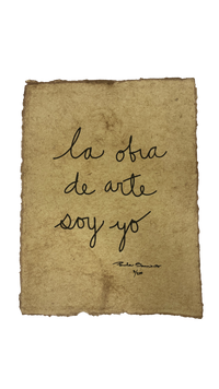TINTA SOBRE PAPEL "LA OBRA DE ARTE SOY YO MANUSCRITO"